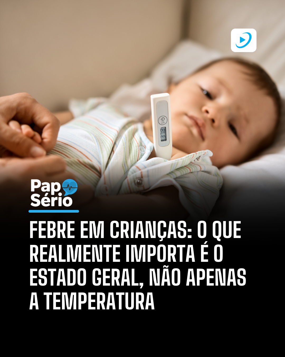 Febre em crianças: saiba o que fazer e quando levar ao pronto-socorro